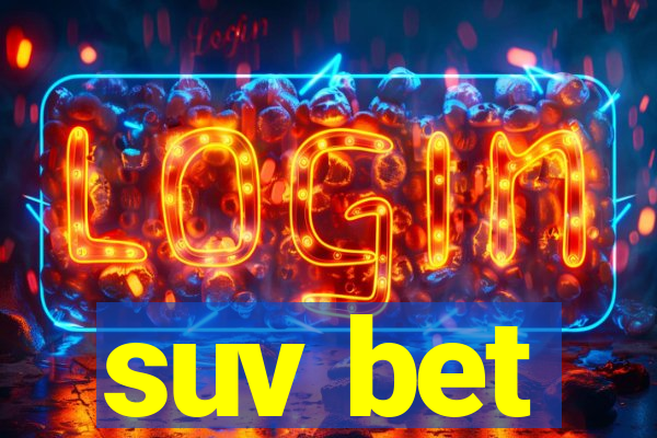 suv bet